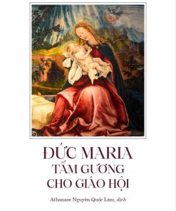 ĐỨC MARIA - TẤM GƯƠNG CHO GIÁO HỘI